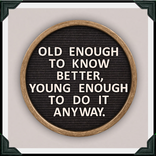 floorplan. round letterboard / old enough [box]