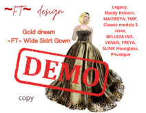 DEMO Gold dream ~FT~ Wide Skirt Gown