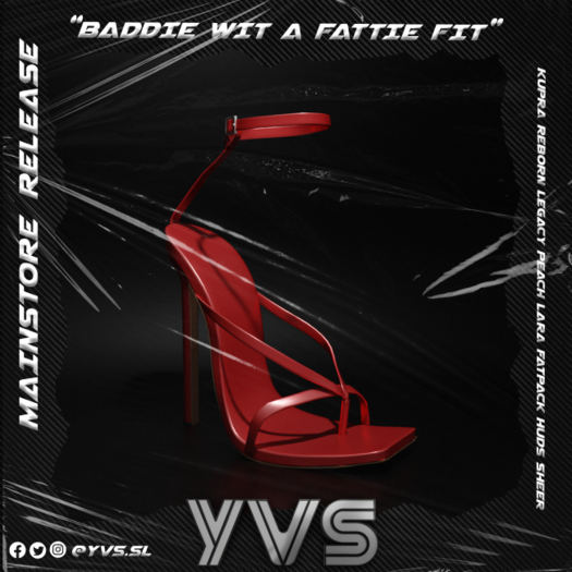YVS B.W.A.F HEELS FATPACK