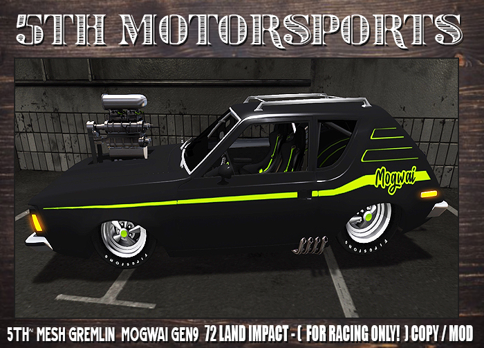 5TH~ Grimlin Mogwai GEN9 ( For Drag Racing Only ! ) 