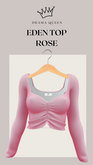 DRAMA QUEEN Eden Top - Rose (ADD)