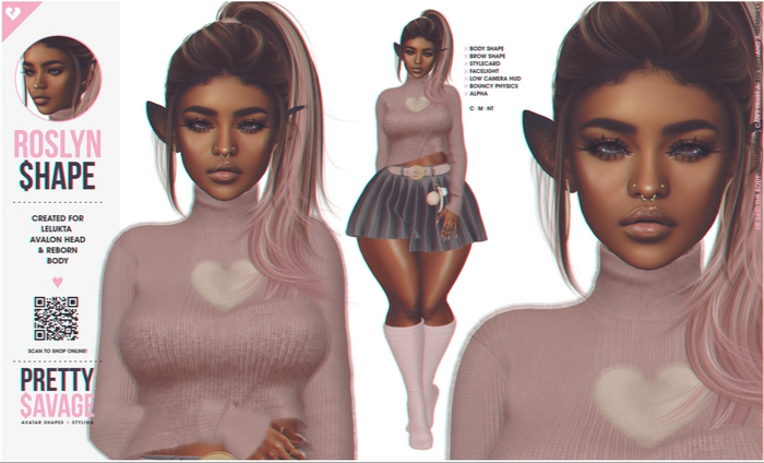 Pretty$avage - Roslyn Shape