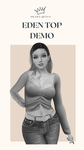 DRAMA QUEEN Eden Top - DEMO (ADD)