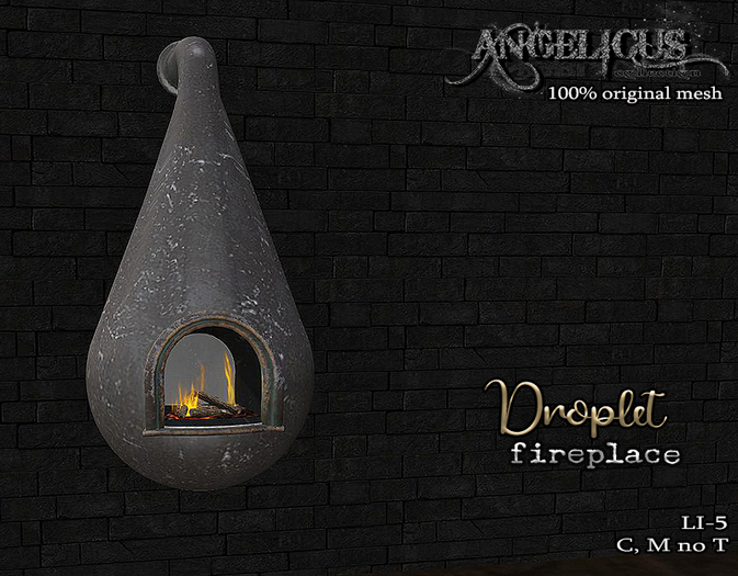 :ANGELICUS: FIreplace -Droplet- 