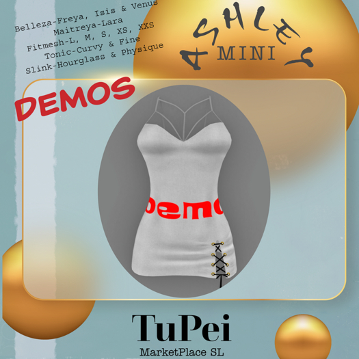 TuPei  Ashley Mini - DEMOS