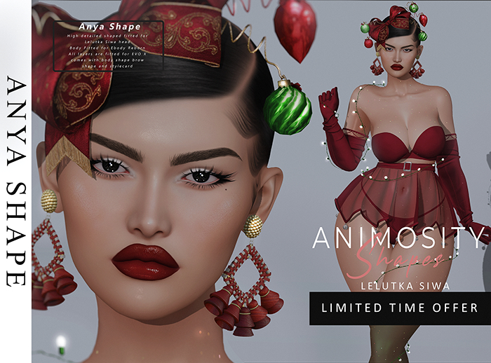Animosity - Anya Shape ( Lelutka Siwa / Reborn)