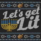 Jewish Sign-Let's Get Lit