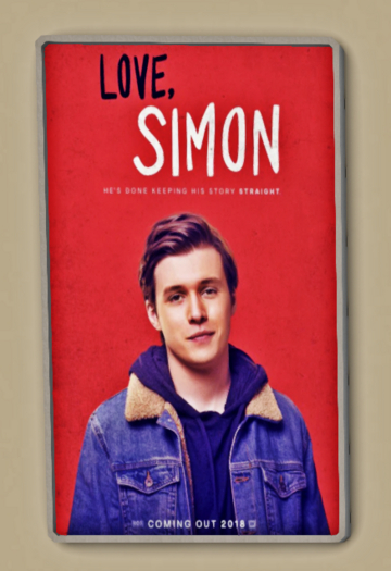 :: Love Simon  Movie Poster ::