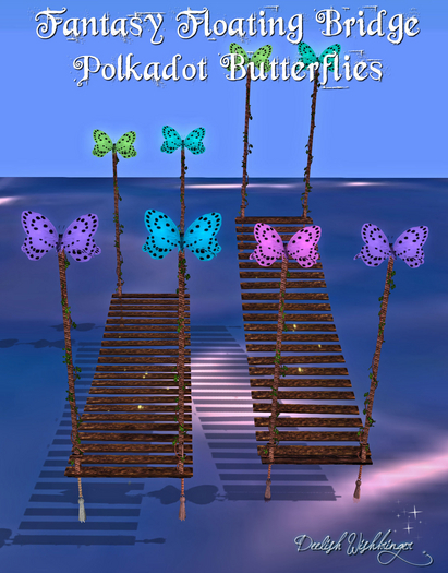 DEMO~Fairytale Floating Bridge PolkadotButterflies Package