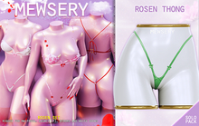 #Mewsery Rosen Thong{Fern}