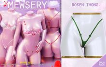 #Mewsery Rosen Thong{Emerald}