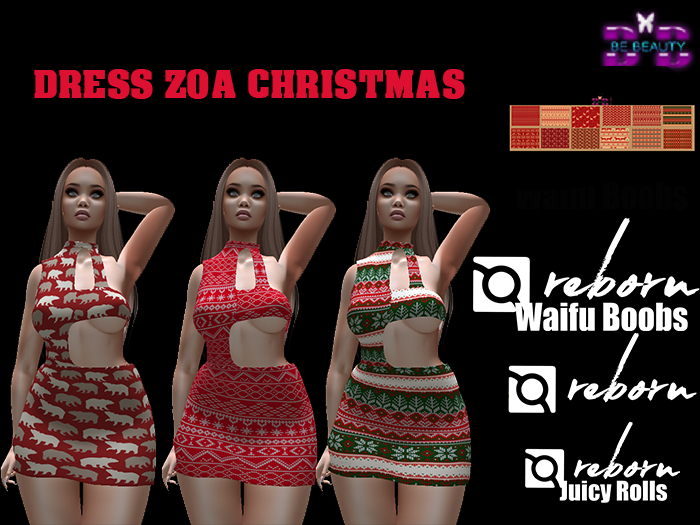 Be Beauty-DRESS ZOA CHRISTMAS-REBORN, WAIFUS,JUICY ROLLS