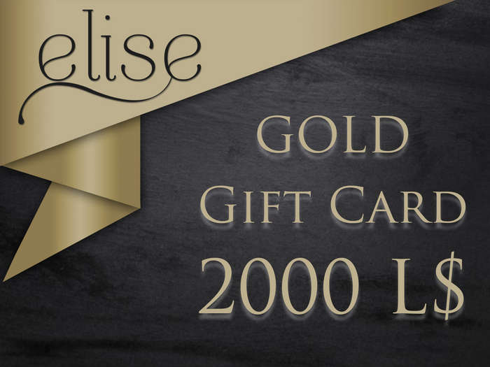 *elise* - Gold Gift Card - 2000L$