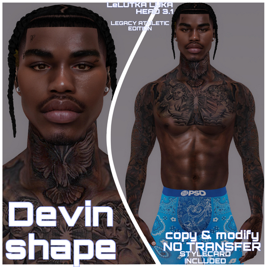 Devin shape