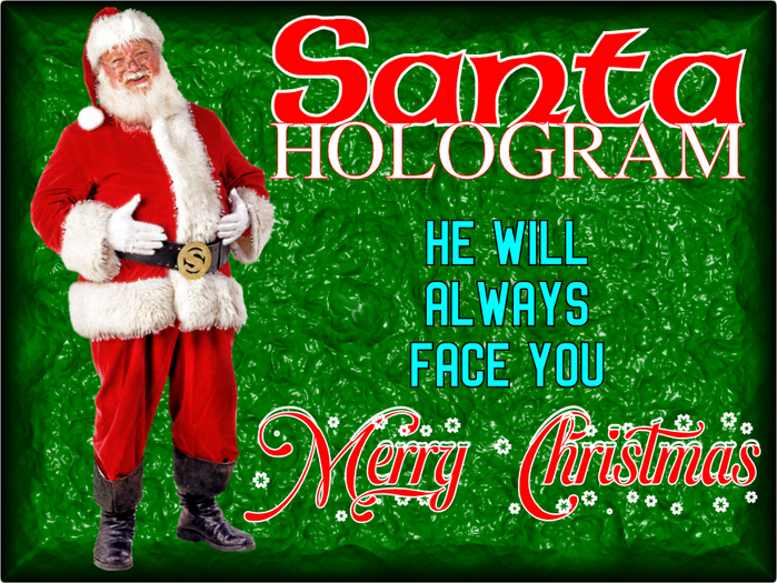☻~~ SANTA ~ Hologram ~~☻