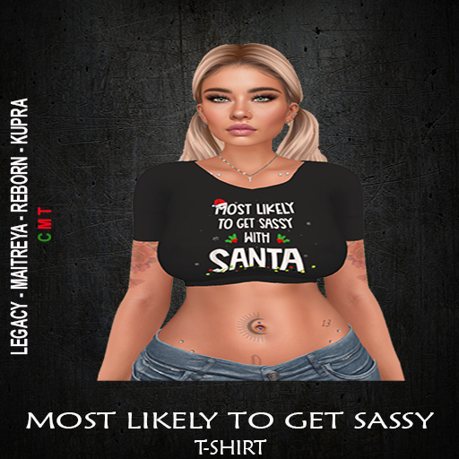 MOST LIKELY TO GET SASSY   -    Women's T-shirt