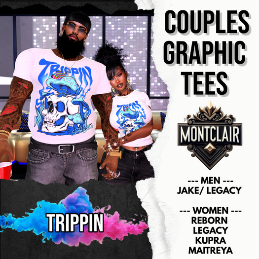 [MONTCLAIR] ~ TRIPPIN GRAPHIC COUPLE TEE HUD