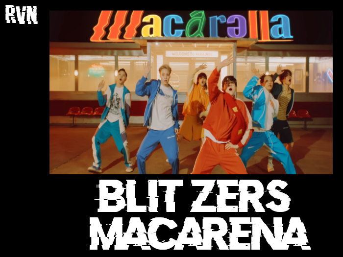 RVN - Blitzers - Macarena (Dancer)