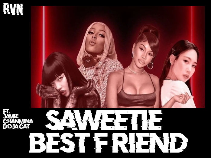 RVN - Saweetie - Best Friend (Dancer)