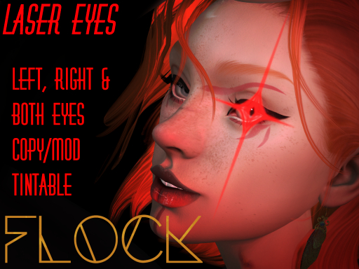 [FLOCK] - Laser Eyes