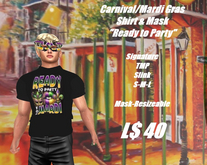 Mardi Gras-Ready to Party-Shirt & Mask