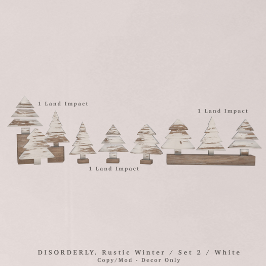 DISORDERLY. / Rustic Winter / Set 2 / White