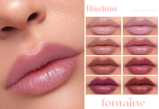 Fontaine Cosmetics - Bachini Lips Collection