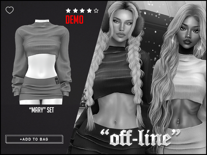 "Off-Line" x "Mary" Set / Demo