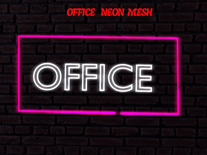 OFFICE NEON MESH