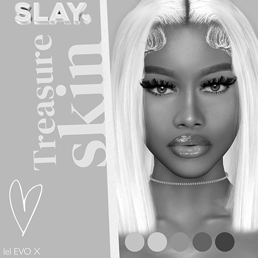 SLAY. - "Treasure" Skin / EVO X DEMO