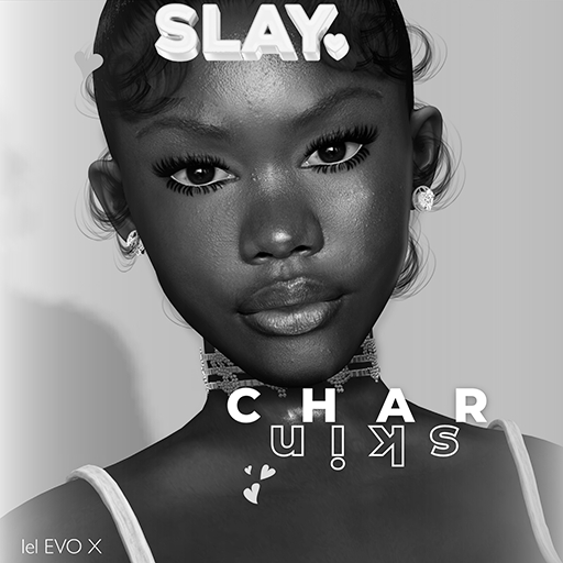 SLAY. - "Char" Skin / EVO X DEMO