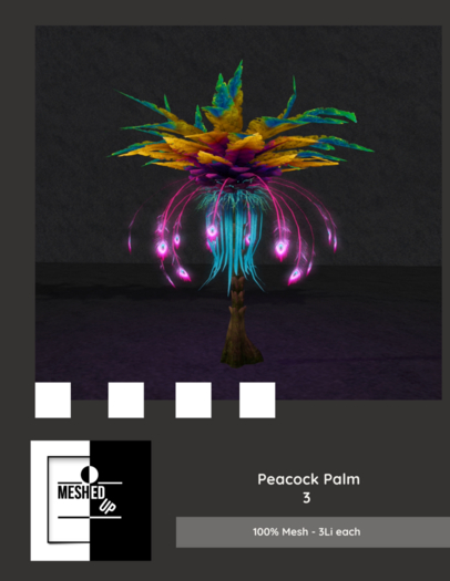 MeshedUp: Peacock Palm 3