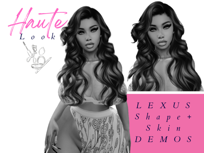 HAUTE LOOK - LEXUS SKIN + SHAPE DEMOS