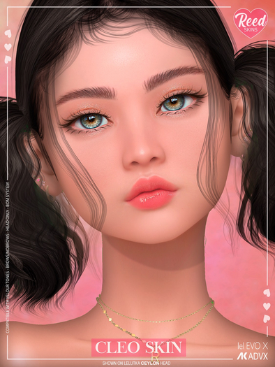 REED SKINS-CLEO SKIN-LELUTKA EVO X-BLUSH