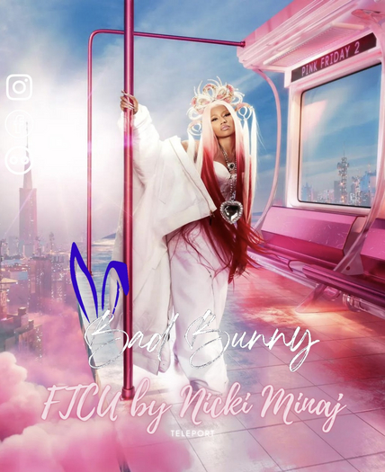 Bad Bunny - FTCU NICKI MINAJ TELEPORTOR
