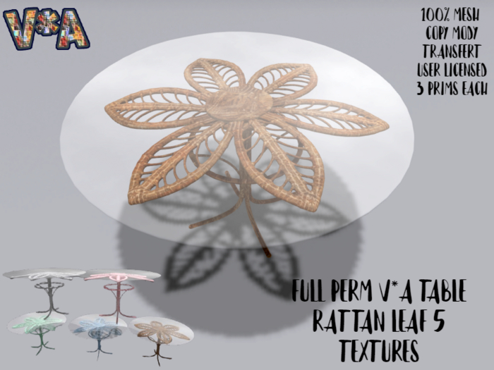 FULL PERM V*A TABLE RATTAN LEAF 5 TEXTURES