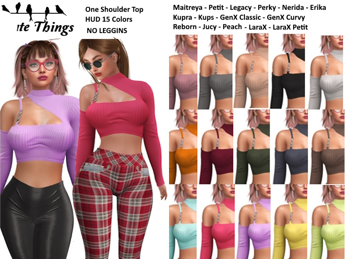 [CT] One Shoulder Top HUDx15 - LaraX, Maitreya, Petit, Legacy, Perky, Reborn, Jiucy, GenX, Curvy, Erika, Kupra, Ups DEMO