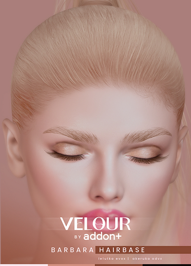  VELOUR by addon+ Barbara Hairbase FATPACK LeL X  