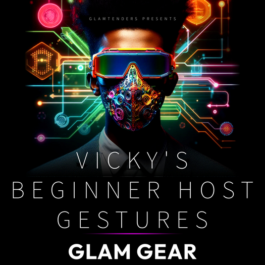[GlamGear] ~ VICKY BEGINNER HOST GESTURES (Unpack Me)