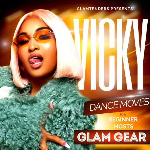 [GlamGear] ~ VICKY DANCE MOVES FOR BEGINNER HOSTS (Unpack Me)