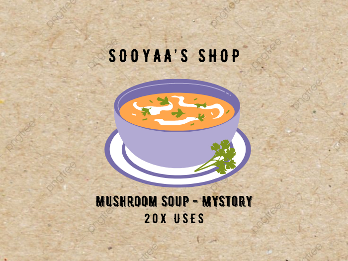 [MyStory] - Mushroom Soup 