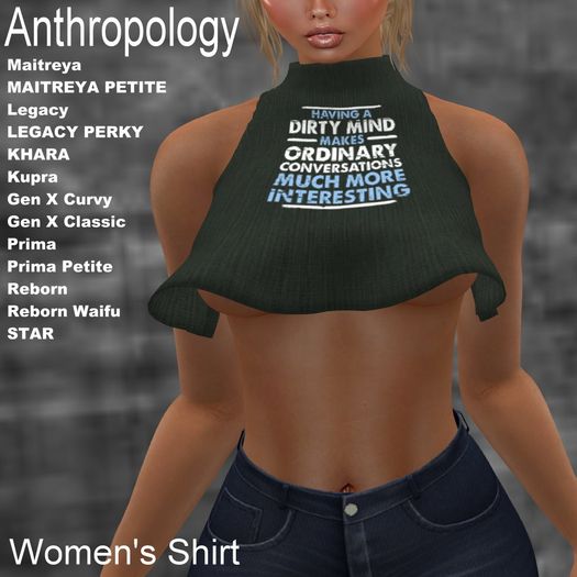 Having a Dirty Mind Makes Ordinary Conversations much more interesting.  Women's Shirt (WBZ)