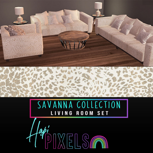 [ *** Hapi Pixels *** ]  Savanna Livingroom Collection