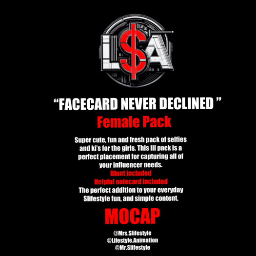 L$A - "FACECARD NEVER DECLINED" FEMALE MOCAP PACK