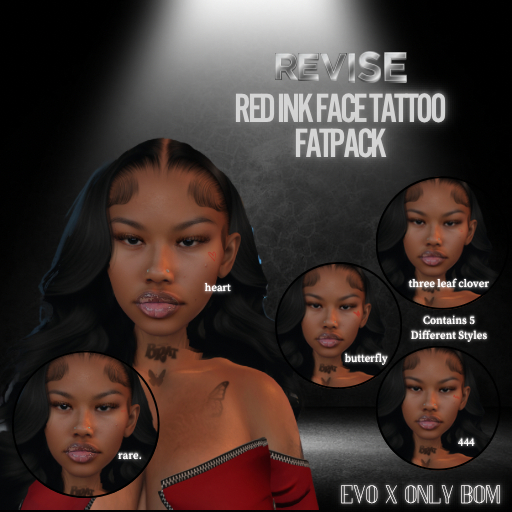 Revise- Red Ink Face Tattoos  Evo x Fatpack