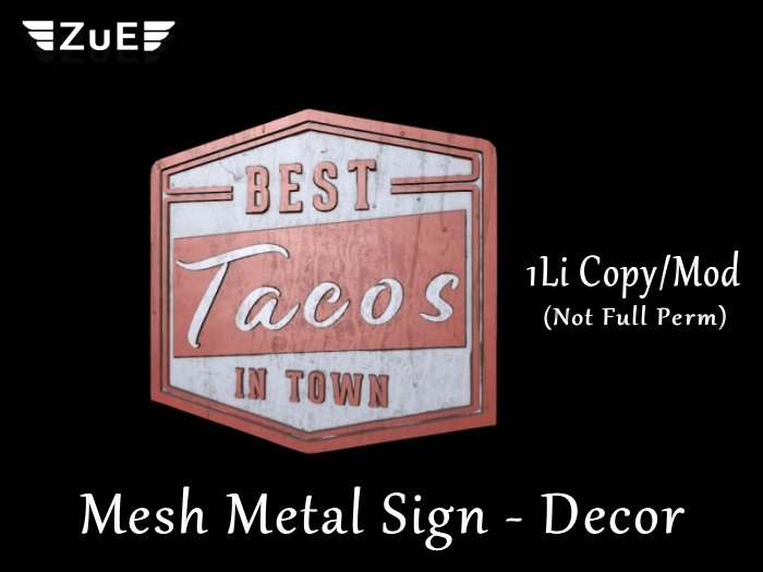 ::ZuE:: Best Tacos in Town Metal Sign