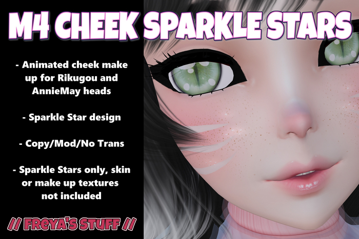 // M4 CHEEK SPARKLE STARS // Animated Face Make Up for Rikugou and AnnieMay // FREYA'S STUFF //