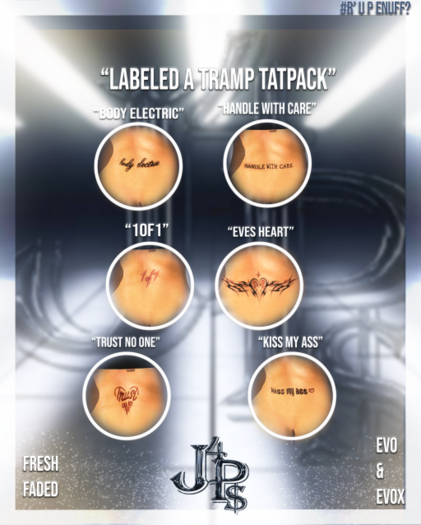 #Just4P$ "Labeled A Tramp" Tatpack