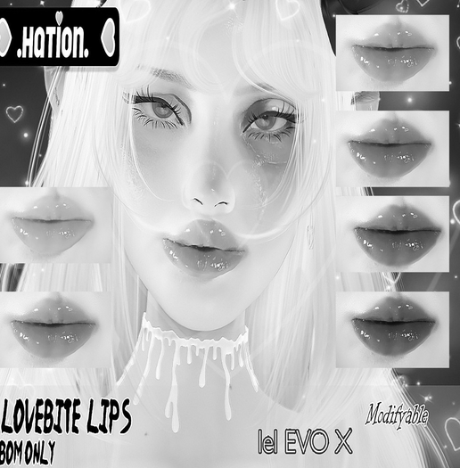 .HATION. Lovebite Lips Evo x DEMO
