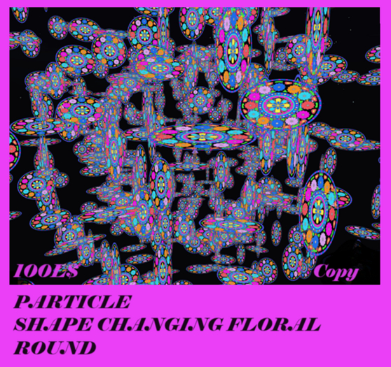 PARTICLE SHAPE CHANGING FLORAL ROUND